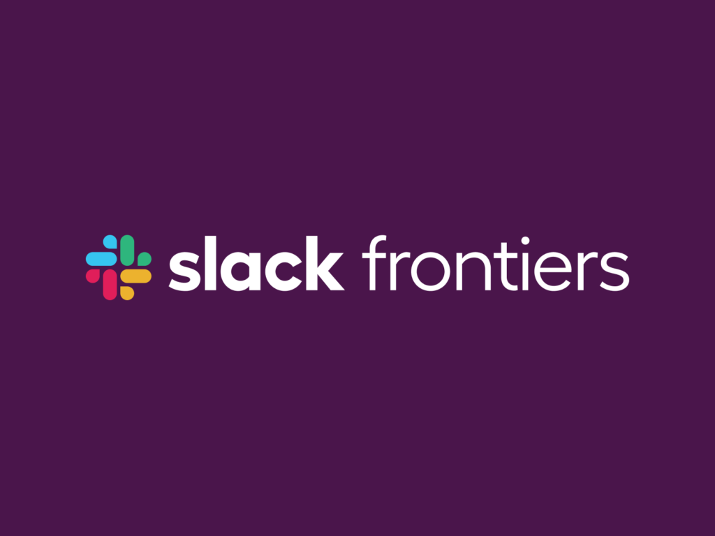 Slack Frontiers